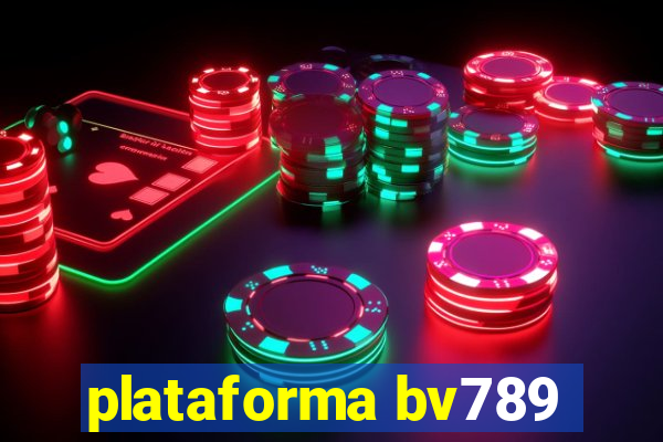 plataforma bv789